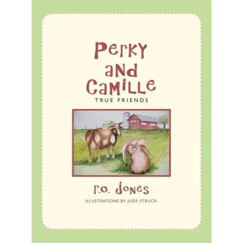 Perky and Camille: True Friends