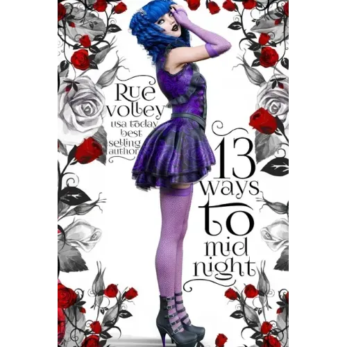 13 Ways to Midnight (The Midnight Saga, Book #1)
