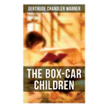 The Box-Car Children: Warmhearted Family Classic