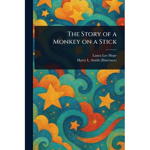 The Story of a Monkey on a Stick