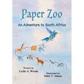 Paper Zoo: An Adventure to South Africa