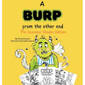 A Burp from the Other End: The Seasonal Shades Edition