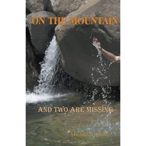 On the Mountain and Two Are Missing