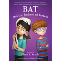 Bat and the Business of Ferrets