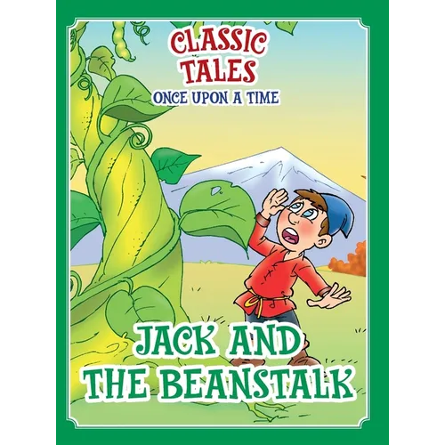 Classic Tales Once Upon a Time Jack and the Beanstalk
