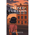 Closed Curtains
