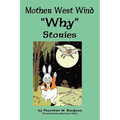 Mother West Wind 'Why' Stories
