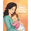 Abba Father's Lullaby