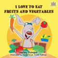 I love to eat fruits and vegetables