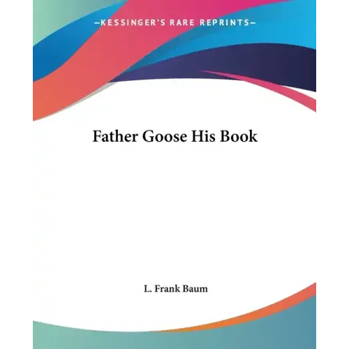 Father Goose His Book