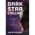 Dark Star Calling