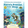 Pierre's Promise of the Deep: The Adventures of Pierre and Penny LePockets