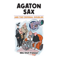 Agaton Sax and the Criminal Doubles