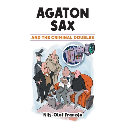 Agaton Sax and the Criminal Doubles
