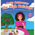 Holly Celebrates the High Holidays