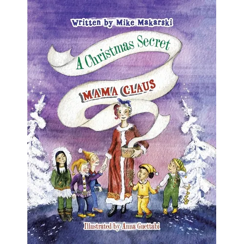 A Christmas Secret: Mama Claus