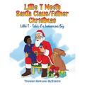 Little T Meets Santa Claus/Father Christmas
