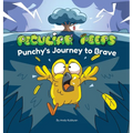 Peculiar Peeps: Punchy's Journey to Brave
