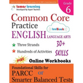 Common Core Practice - 6th Grade English Language Arts: Workbooks to Prepare for the Parcc or Smarter Balanced Test