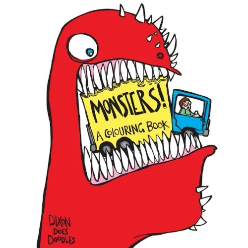 Monsters! A Colouring Book.: Illustrated By Dixon Does Doodles