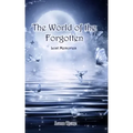 The World of the Forgotten: Lost Memories