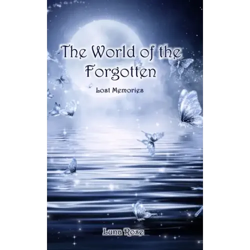 The World of the Forgotten: Lost Memories