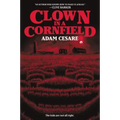 Clown in a Cornfield