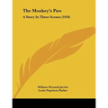 The Monkey's Paw: A Story In Three Scenes (1910)