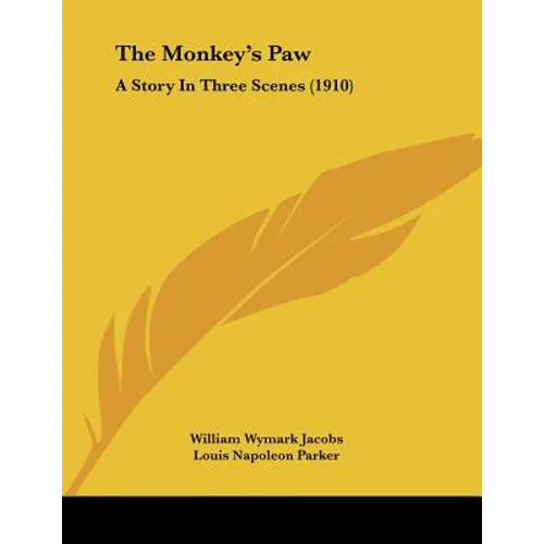The Monkey's Paw: A Story In Three Scenes (1910)