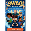 Swag: Special Weapons and Gamers