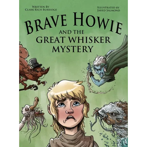 Brave Howie and the Great Whisker Mystery