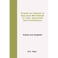 Poems on Values to Succeed Worldwide in Life: Adversity and Confidence: Simple and Insightful