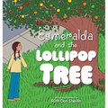 Esmeralda and the Lollipop Tree