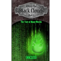 About the Black Clouds, book 3, The Tale of Many Worlds
