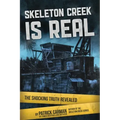 Skeleton Creek is Real: The Shocking Truth Revealed