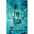 We Fly High