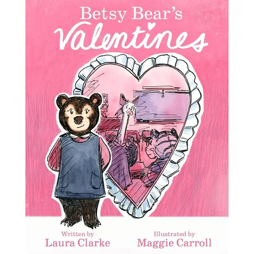 Betsy Bear's Valentines