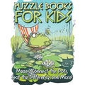 Puzzle Book for Kids: Mazes, Connect the Dots, Spot the Difference and More!
