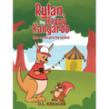 Rylan, the Happy Kangaroo: Rylan and Rin go to the Carnival