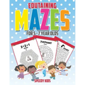 Edutaining Mazes for 5 - 7 Year Olds