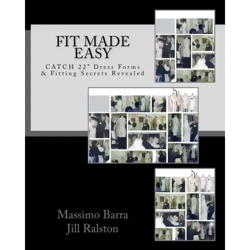 Fit Made Easy: CATCH 22" Dress Forms & Fitting Secrets Revealed