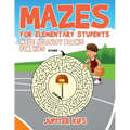 Mazes for Elementary Students: Maze Activity Books for Kids