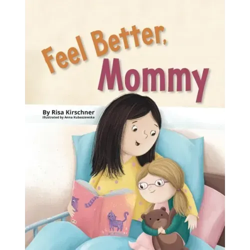 Feel Better, Mommy