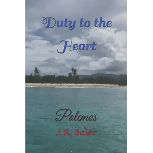 Duty To The Heart: Polemos