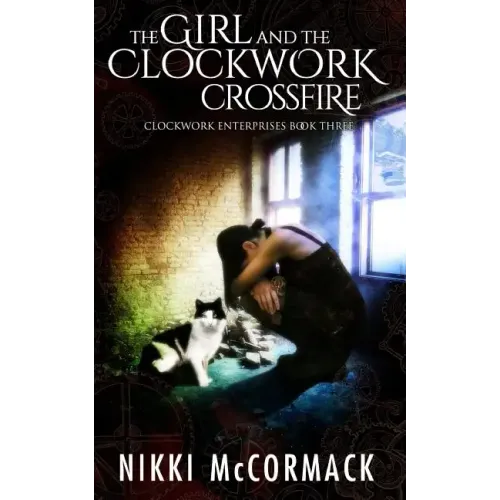 The Girl and the Clockwork Crossfire