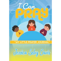 I Can Pray: My little prayer journal