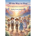 All the Way to Zion