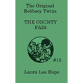 The Bobbsey Twins at the County Fair