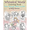 Whimsical World Coloring Book: Fairies, Mermaids, Witches and More!