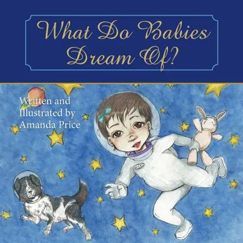 What Do Babies Dream Of? - Paperback